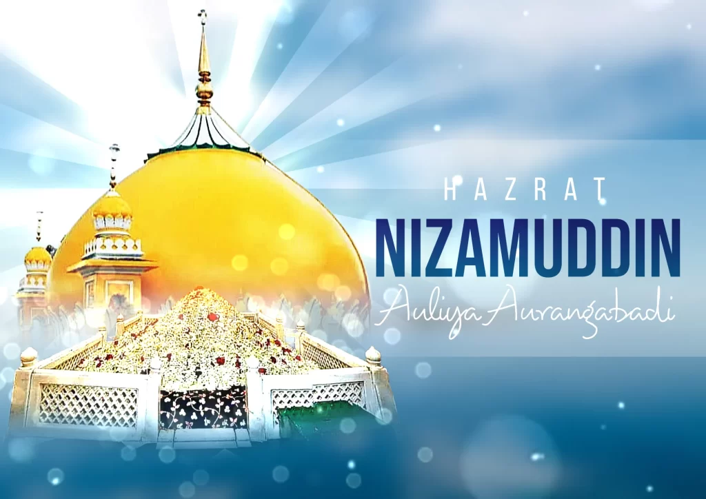 Hazrat Nizamuddin Aulia Aurangabadi Dargah Images