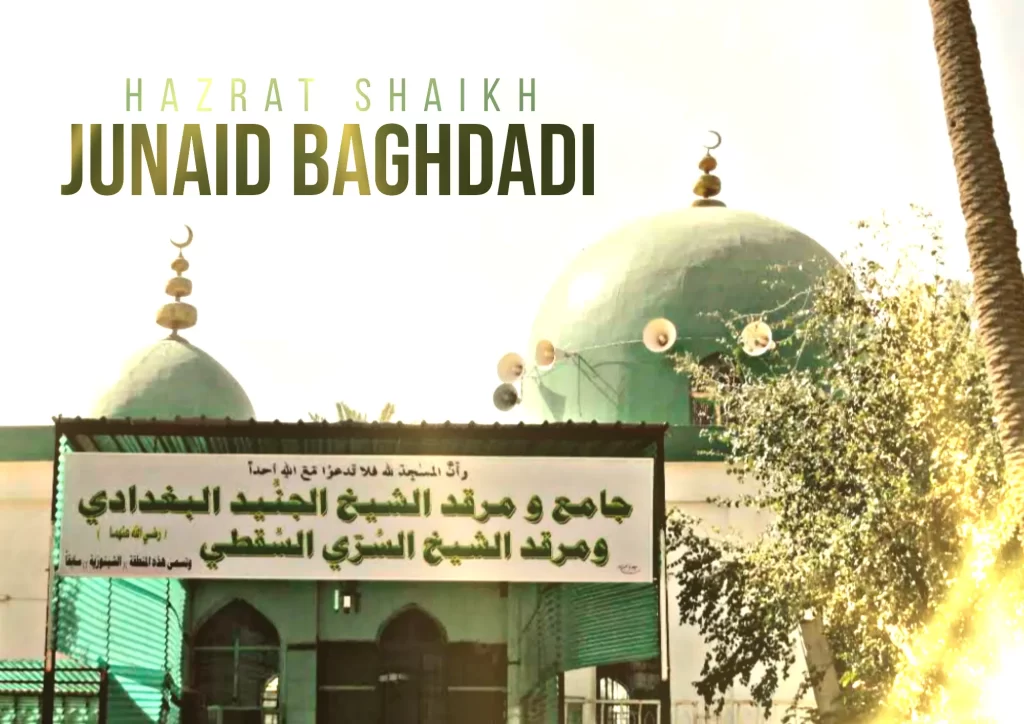 Junaid Baghdadi Dargah Images