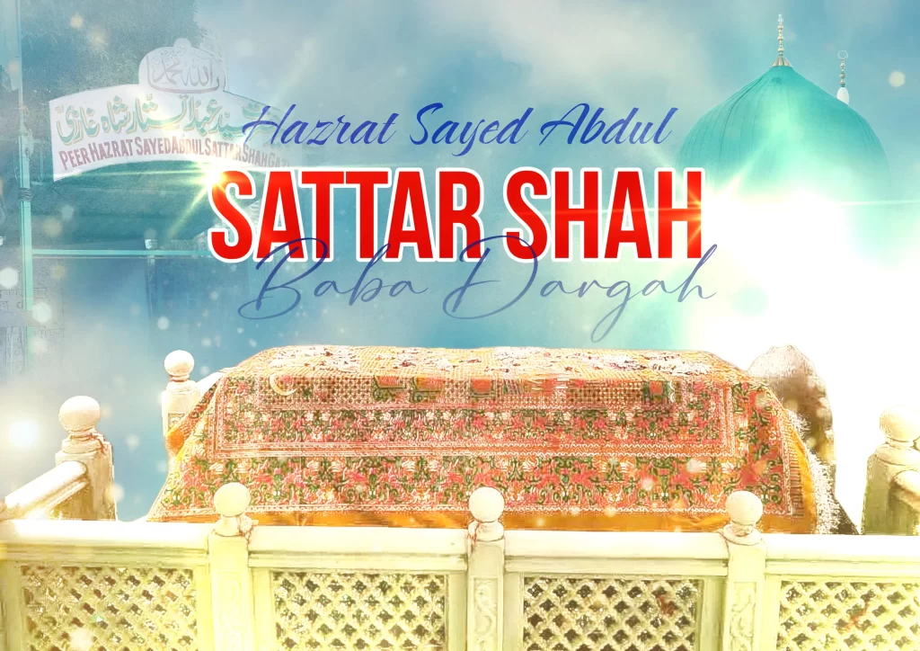 Abdul Sattar Shah Baba Dargah